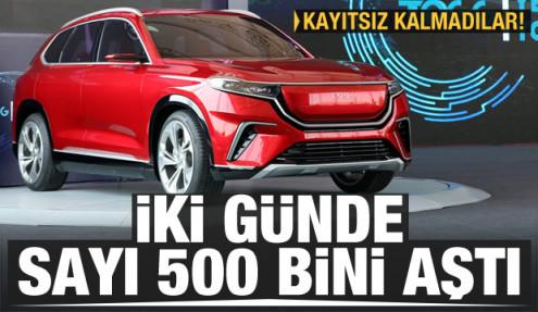 Yerli otomobile kayıtsız kalmadılar! Sayı 500 bini aştı