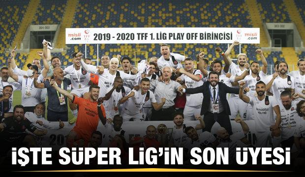 Süper Lig'e çıkan son ekip belli oldu!