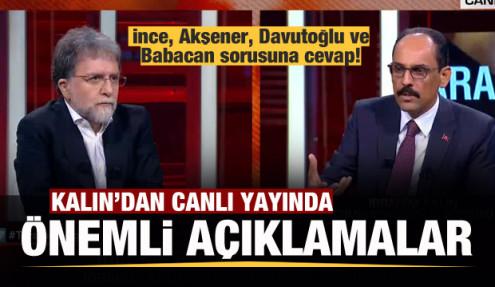 Kalın'dan İnce, Akşener, Davutoğlu ve Babacan yorumu