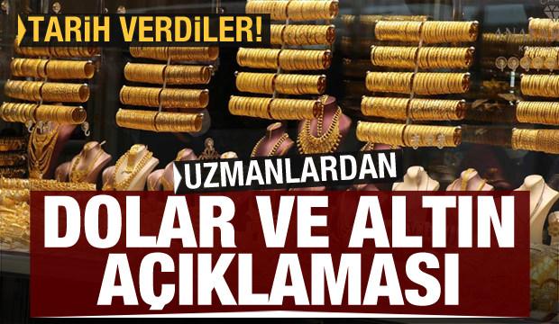 Uzmanlardan altın ve dolar değerlendirmesi: Tarih verdiler