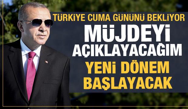 Son Dakika Erdogan Duyurdu Cuma Gunu Mujdeyi Aciklayacak Siyaset Haberleri Haber7