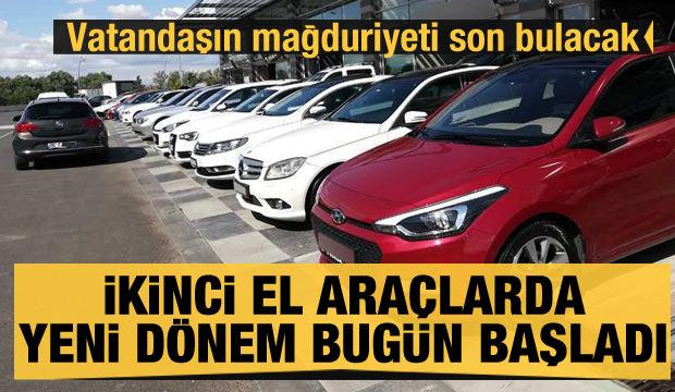 Ikinci El Araclarda Yeni Donem Bugun Basladi Vatandasin Magduriyeti Son Bulacak Ekonomi Haberleri