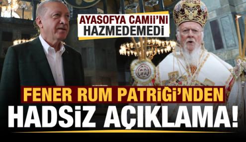 Fener Rum Patriği'nden hadsiz açıklama: Sanki camiler yetmiyormuş gibi...