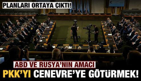 ABD ve Rusya PKK'yı Cenevre'ye götürmek istiyor