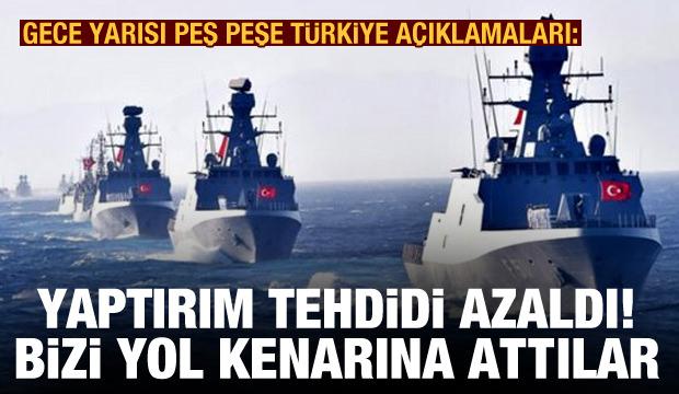 Gece yarısı peş peşe Türkiye açıklamaları: Yaptırım tehdidi azaldı! Bizi yol kenarına attılar