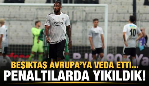 Beşiktaş Avrupa Ligi'ne veda etti!