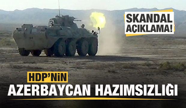 HDP'den skandal Azerbaycan açıklaması