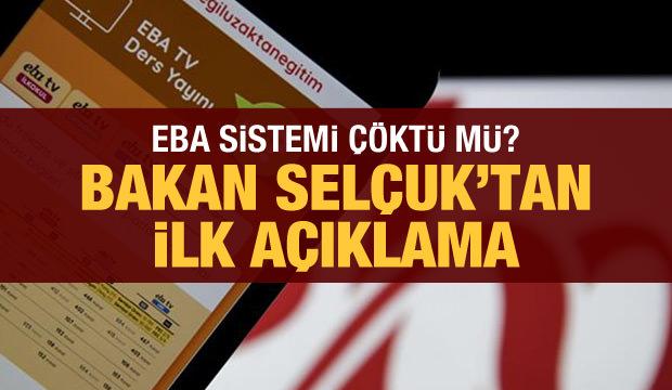 Son dakika haberi: EBA çöktü mü? Milli Eğitim Bakanı Selçuk açıkladı