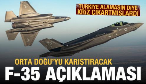 Türkiye'ye çelme takanlardan Orta Doğu'yu karıştıracak F-35 açıklaması
