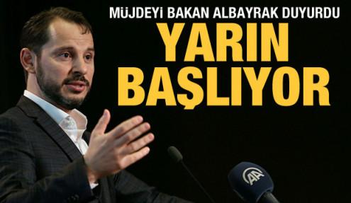Bakan Albayrak müjdeyi verdi: Yarından itibaren...