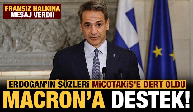 Erdoğan'ın sözleri Yunanistan'ı da rahatsız etti: Miçotakis'ten Macron'a destek
