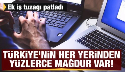 Evde ek iş tuzağı patladı: Türkiye'nin her yerinden yüzlerce mağdur var!