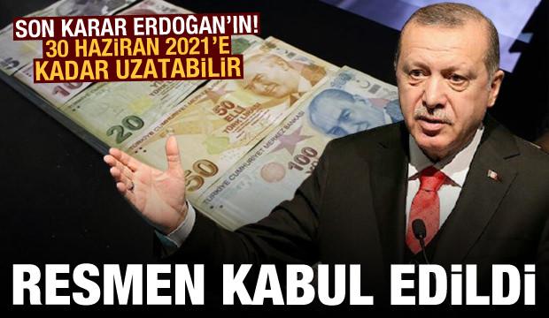 Kısa çalışma ödeneği ile ilgili yetki Erdoğan'a verildi: 30 Haziran 2021