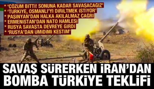 Savaşta devreye Rusya girdi! İran'dan bomba Türkiye teklifi, Ermenistan'dan NATO hamlesi