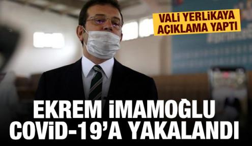 Son dakika: Ekrem İmamoğlu koronavirüse yakalandı