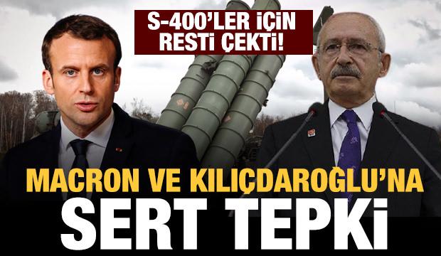 Macron'a rest çekildi! S-400'ler için son dakika açıklaması! Kılıçdaroğlu'na tepki