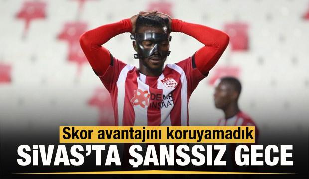 Sivasspor, Avrupa'da 2'de 0 yaptı!