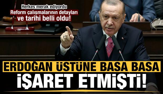 Erdoğan üstüne basa basa söylemişti! Detaylar ve tarih belli oldu...