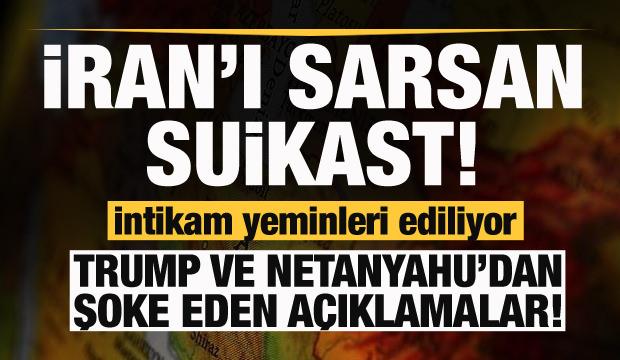 Son dakika: İran'ı sarsan suikast! Trump ve Netanhayu'dan flaş açıklama!