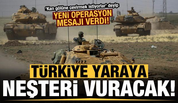 yeni operasyon mesaji turkiye yaraya
