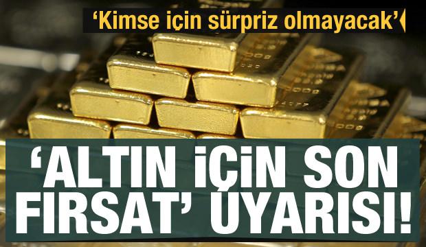 Altin Icin Son Firsat Uyarisi Fiyatlarda Yeni Atak Surpriz Olmayacak Haber 7 Haber Ofisi