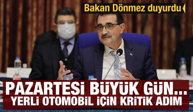 Bakan Dönmez açıkladı: Pazartesi büyük gün... Yerli otomobil için kritik adım