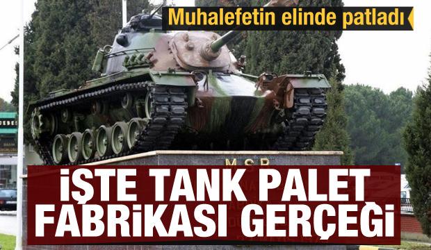 Tank paleti fabrikası için ortaya atılan iddiaların aslı yok!