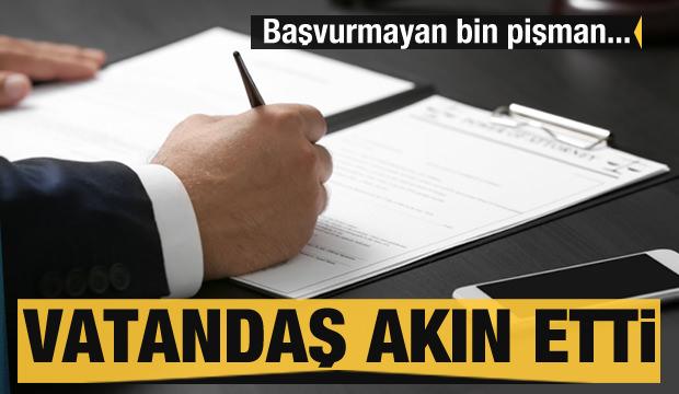 Vatandaş akın etti! Başvurmayan bin pişman...