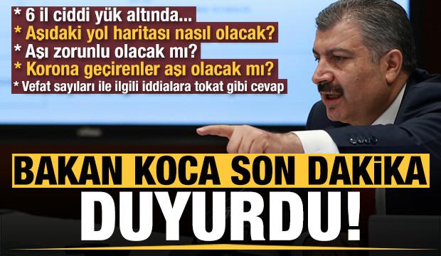 Bakan Fahrettin Koca Duyurdu 6 Il Ciddi Yuk Altinda Guncel Haberleri
