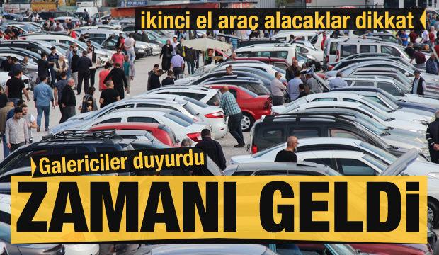 İkinci el ara&ccedil; alacaklar dikkat! Galericiler duyurdu: Zamanı geldi