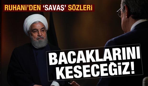 Ruhani'den savaş sözleri: Bacaklarını keseceğiz! Trump vahşi katil