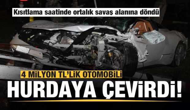 4 milyonluk TL'lik otomobili hurdaya çevirdi! Kısıtlama saatinde ortalık karıştı!