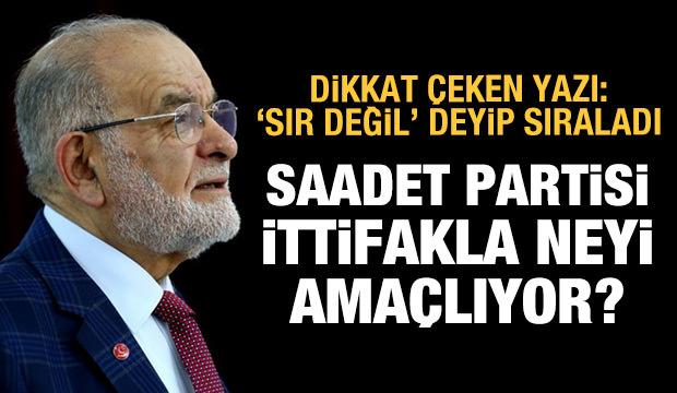 Erdoğan’ın ittifak hamlelerine Saadet Partisi nasıl bakıyor?
