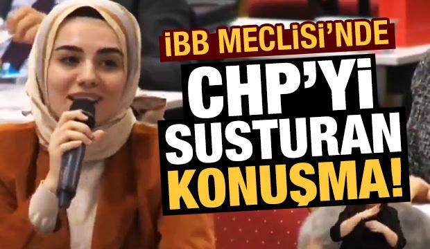İBB Meclisi'nde CHP'yi susturan konuşma!