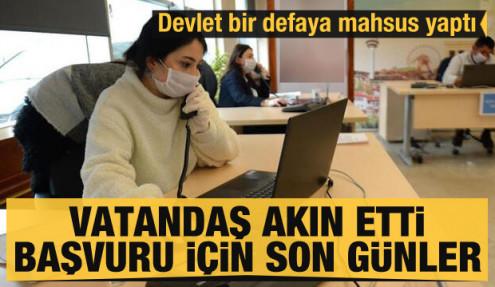 Devlet bir defaya mahsus yaptı! Vatandaş akın etti! Yapılandırmada son 10 gün
