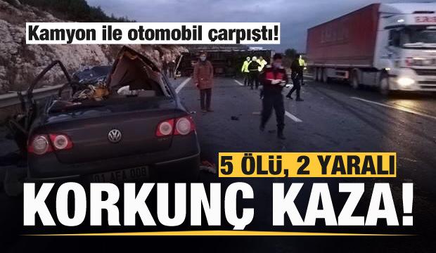Son dakika: Kamyon ile otomobil çarpıştı: 5 ölü 2 yaralı