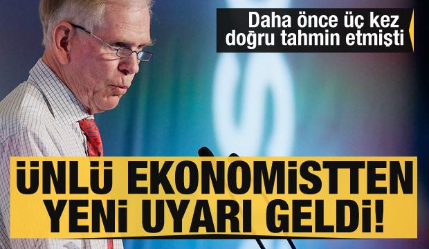 Daha önce üç kez doğru tahmin etmişti! Ünlü ekonomistten 2021 için yeni uyarı geldi