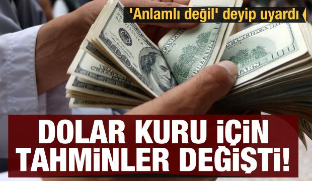 dolar kuru icin tahminler degisti anlamli degil deyip uyardi ekonomi haberleri