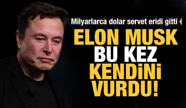 Elon Musk bu kez kendini vurdu: Milyarlarca dolar servet eridi gitti