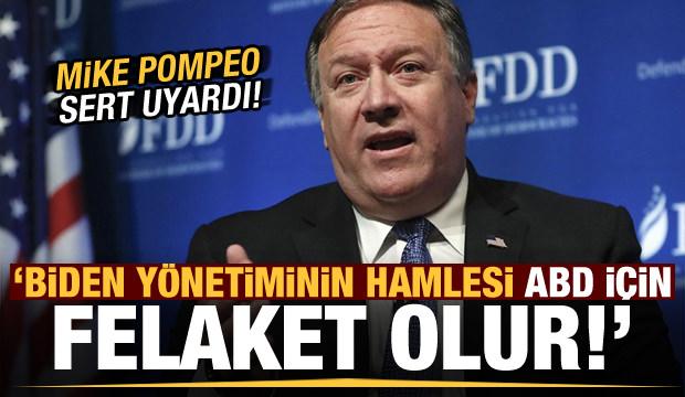 Pompeo'dan Biden'a çok sert sözler: ABD için felaket olacaktır!
