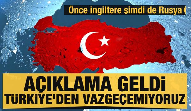 Önce İngiltere şimdi de Rusya! Açıklama geldi: Türkiye'den vazgeçemiyoruz
