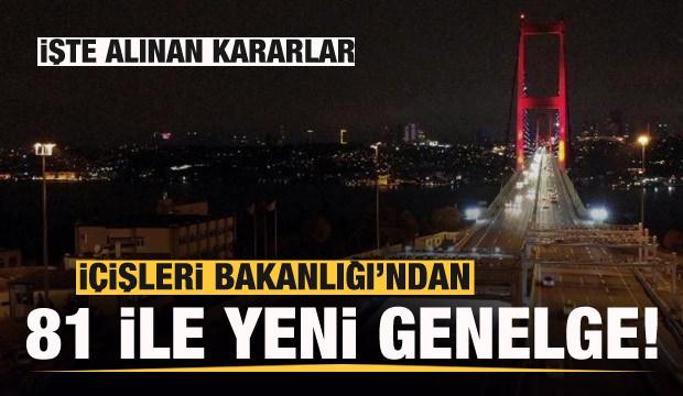 Son dakika: İçişleri Bakanlığı'ndan 81 ile yeni genelge