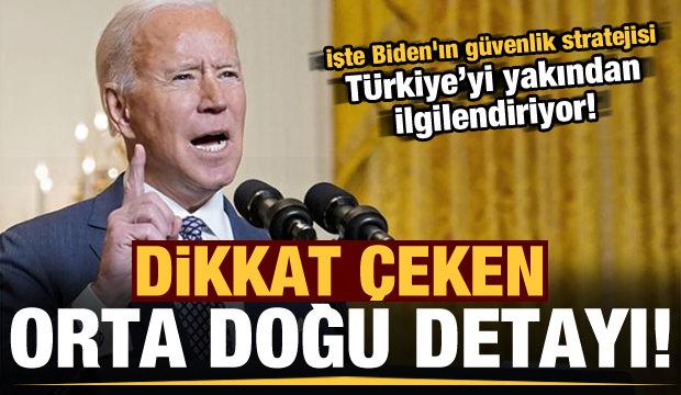 İşte Biden'ın güvenlik stratejisi, belge yayımlandı! Dikkat çeken Orta Doğu detayı