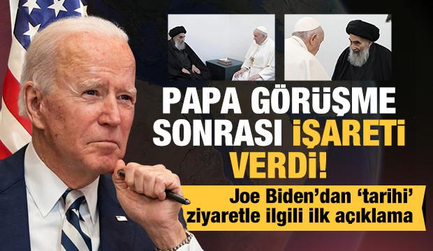 Papa, Sistani görüşmesi sonrası işareti verdi! Joe Biden'dan ilk açıklama
