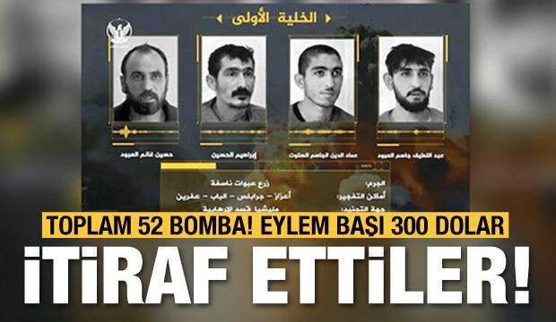 Teröristler itiraf etti: Eylem başına 300 dolar almışlar