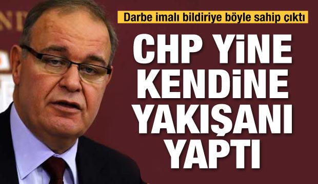 Darbe imalı bildiriye yine CHP sahip çıktı!