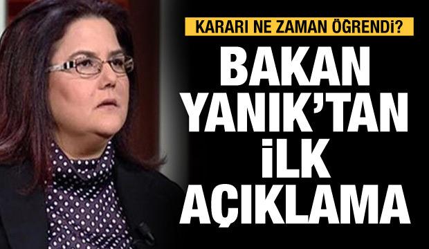 Aile ve Sosyal Hizmetler Bakanı Yanık'tan ilk açıklama