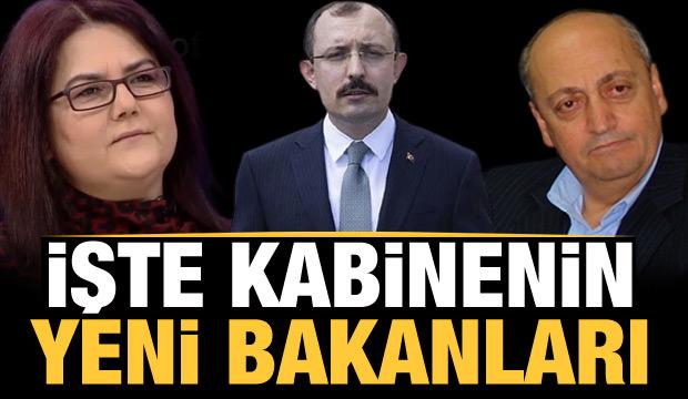 İşte kabinenin yeni bakanları...