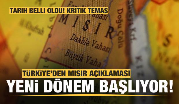 Türkiye'den Mısır açıklaması! Yeni dönem başlıyor!