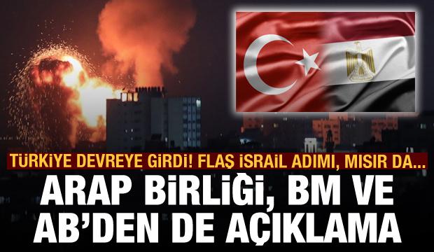 Türkiye ile Mısır'dan İsrail görüşmesi! Arap Birliği, BM, AB ve İngiltere'den açıklama